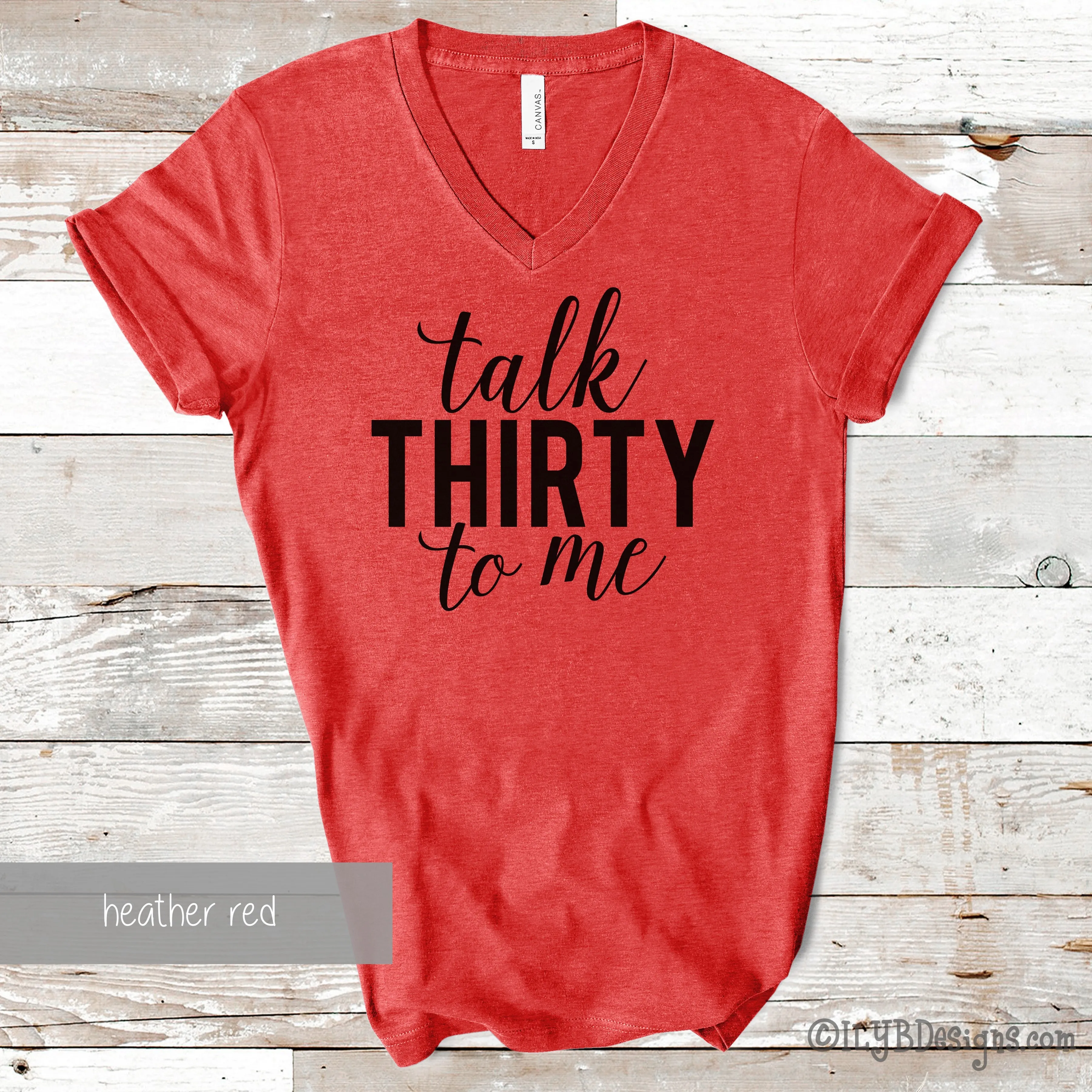 Talk Thirty to Me Shirt | 30th Birthday Shirt | Funny Birthday Shirts