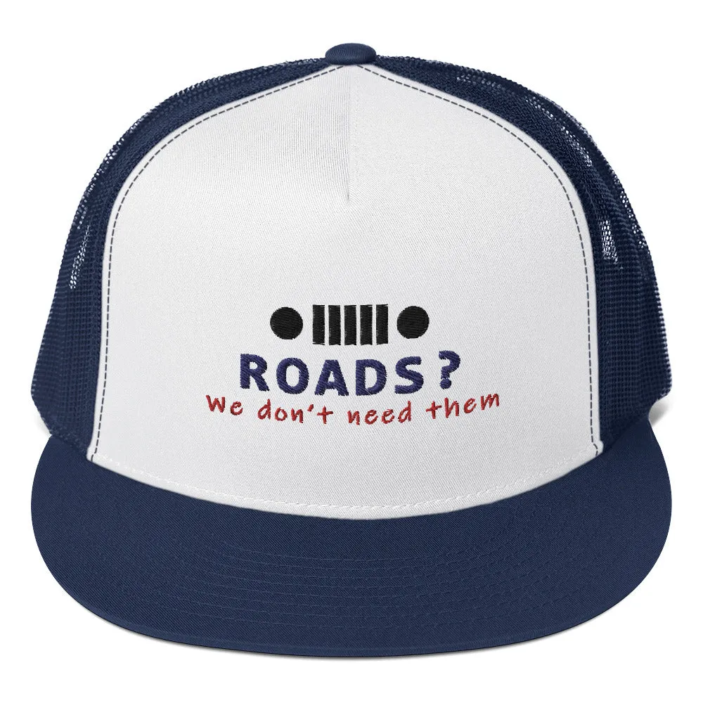 Trucker Cap - Roads?