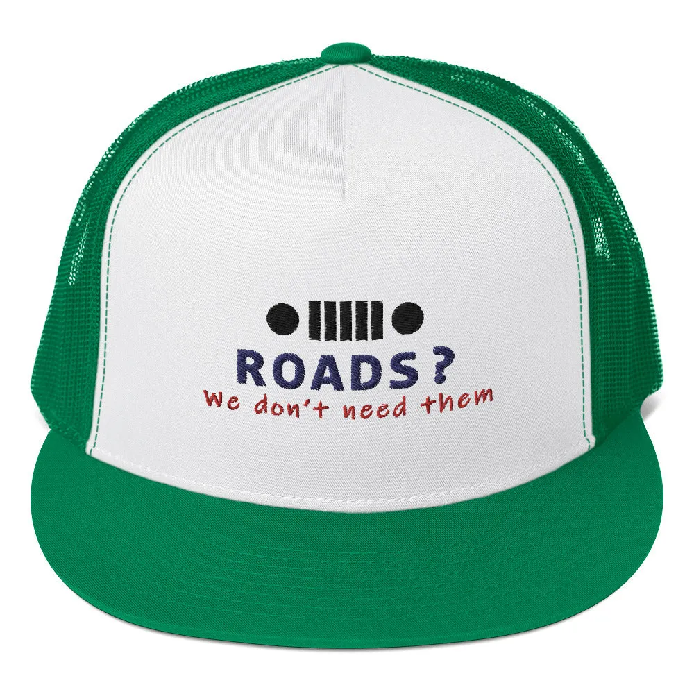 Trucker Cap - Roads?